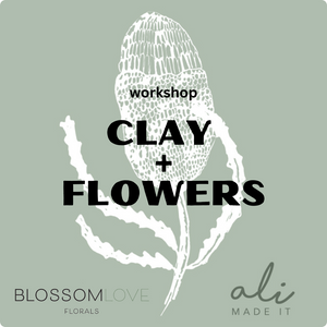 CLAY + FLOWERS